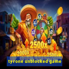 tyrone unblocked game